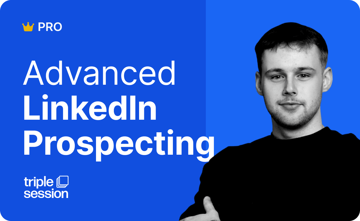 Advanced LinkedIn Prospecting