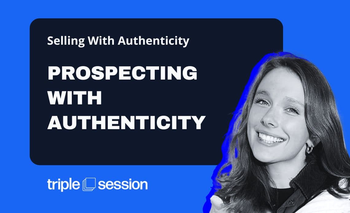 Thumbnail for Prospecting with Authenticity