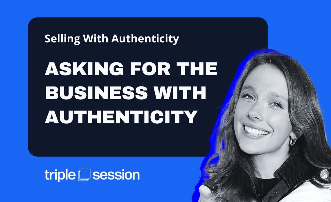 Thumbnail for Asking for the Business with Authenticity