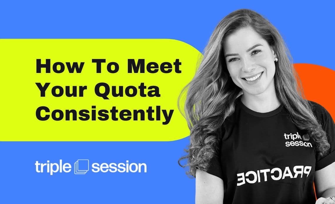 Thumbnail for How To Meet Your Quota Consistently