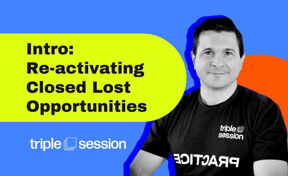 Thumbnail for Intro: Re-activating Closed Lost Opportunities