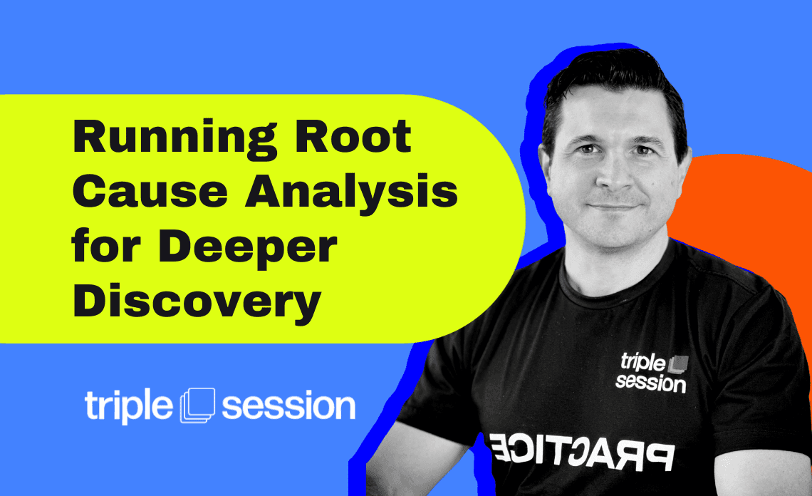 Running Root Cause Analysis for Deeper Discovery - Root Cause Analysis training session
