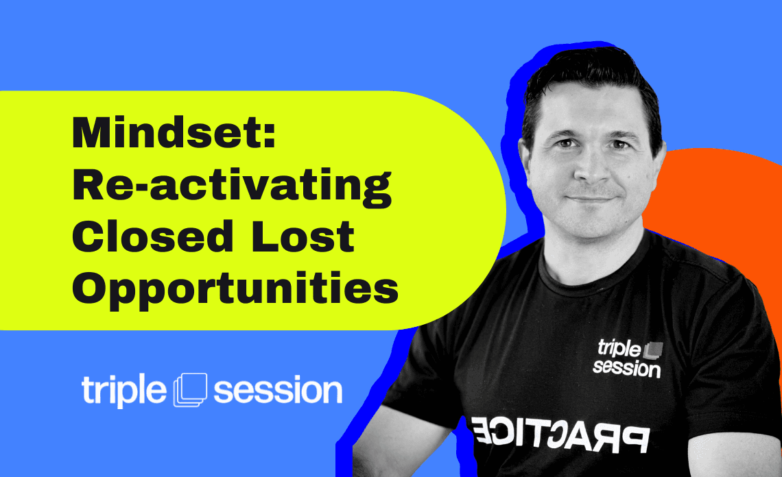 Mindset: Re-activating Closed Lost Opportunities - Prospecting for Leads training session